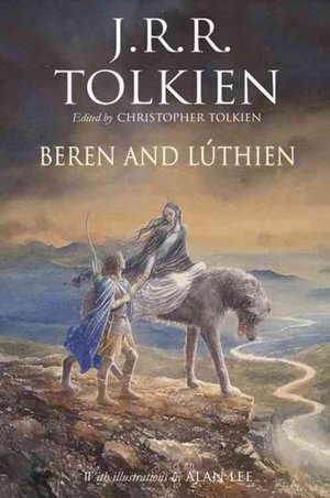 Beren and Lúthien: Some First Thoughts (and radio interview)